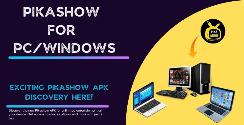 PikaShow For PC-Windows
