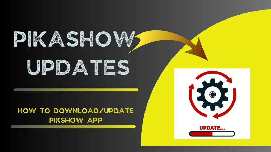 Pikashow Update Feature image