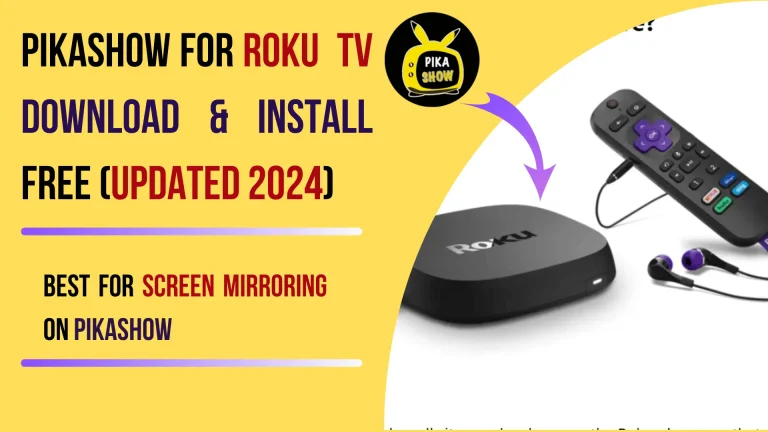 PikaShow for Roku tv Download & Install FREE (Updated 2024)